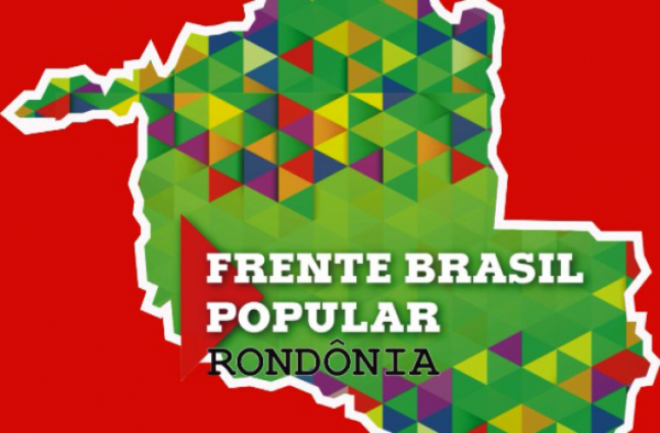 Frente Brasil Popular Rondônia lança Plataforma de Emergência