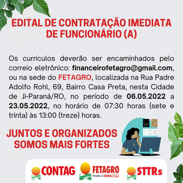 EDITAL DE CONTRATAÇÃO IMEDIATA DE FUNCIONÁRIO (A)