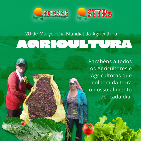 Dia Mundial da Agricultura - 20 de Março